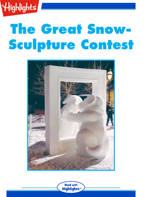 Title details for The Great Snow-Sculpture Contest by Rebecca Kane - Available